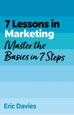 Coperta cărții '7 Lessons in Marketing - Eric Davies'