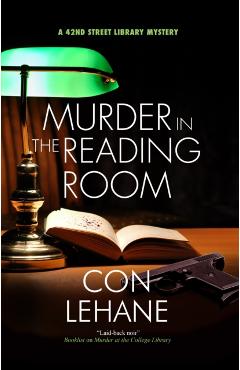 Coperta cărții 'Murder in the Reading Room - Con Lehane'