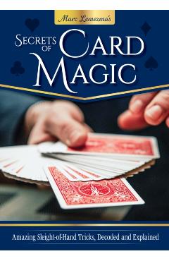 Coperta cărții 'Secrets of Card Magic - Marc Lemezma'