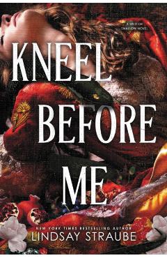 Kneel Before Me - Lindsay Straube