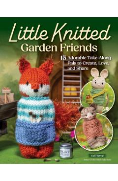 Coperta cărții 'Little Knitted Garden Friends - Val Pierce'