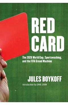 Coperta cărții 'Red Card - Jules Boykoff'