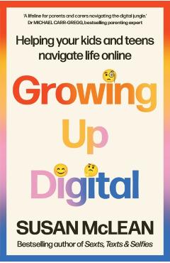 Growing Up Digital - Susan Mclean