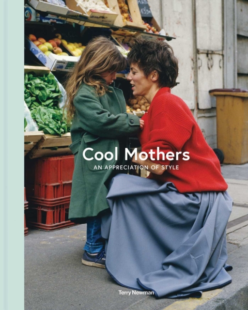 Coperta cărții 'Cool Mothers - Terry Newman'