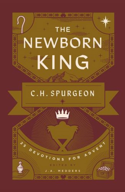 Coperta cărții 'The Newborn King - Charles H. Spurgeon'