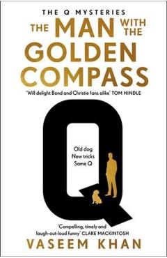 Man with the Golden Compass - Vaseem Khan