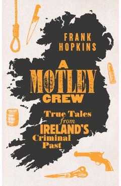 A MOTLEY CREW - Frank Hopkins