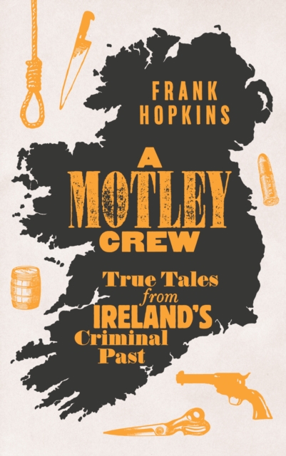 Coperta cărții 'A MOTLEY CREW - Frank Hopkins'