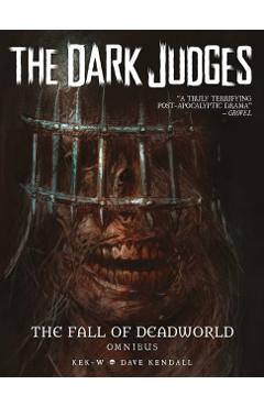 Dark Judges: The Fall of Deadworld Omnibus -