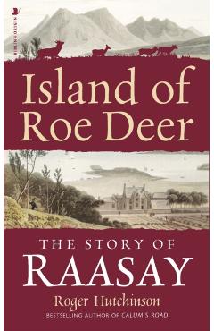 Island of Roe Deer - Roger Hutchinson