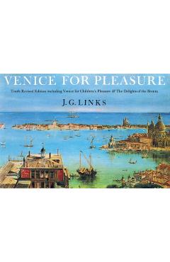 Venice for Pleasure - J. G. Links