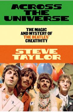 Across the Universe - Steve Taylor