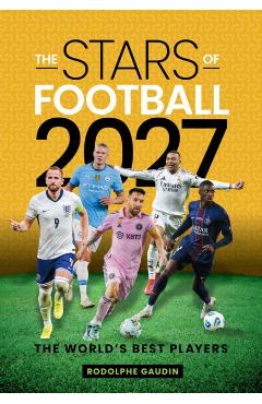 Coperta cărții 'Stars of Football - 2027 - Rodolphe Gaudin'