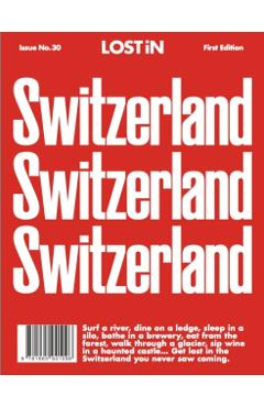 Coperta cărții 'LOST iN Switzerland -'