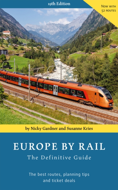Coperta cărții 'Europe by Rail: The Definitive Guide (19th edition) - Nicky|kries Gardner'