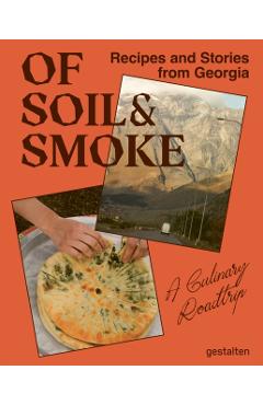 Coperta cărții 'Of Soil & Smoke - Ia Dzagania'