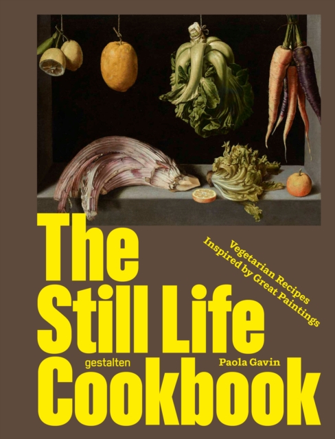 Coperta cărții 'Still Life Cookbook - Paola Gavin'
