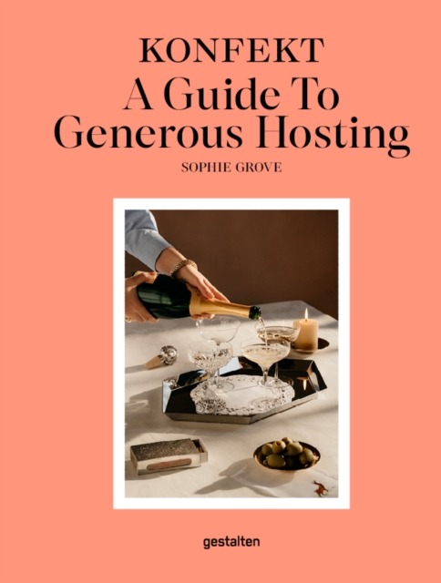 Coperta cărții 'Konfekt Guide to Generous Hosting - Sophie Grove'