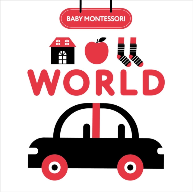 Coperta cărții 'Baby Montessori World - Agnese Baruzzi'