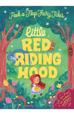 Peek a Flap Fairy Tales Little Red Riding Hood - Gemma Roman