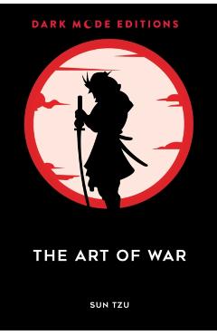 Coperta cărții 'Dark Mode: The Art of War - Sun Tzu'
