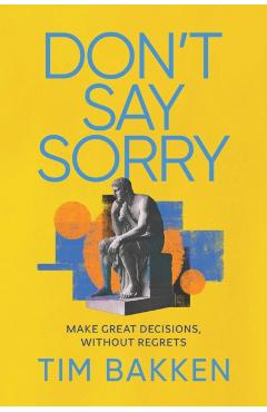 Coperta cărții 'Don't Say Sorry - Tim Bakken'
