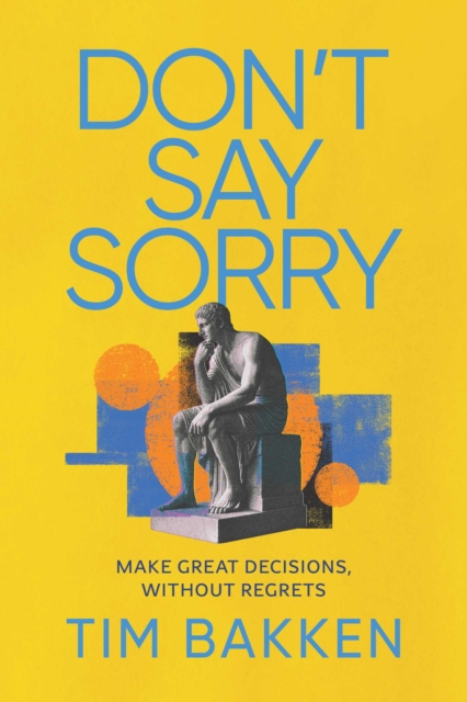 Coperta cărții 'Don't Say Sorry - Tim Bakken'