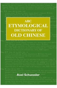 Coperta cărții 'ABC Etymological Dictionary of Old Chinese - Axel Schuessler'