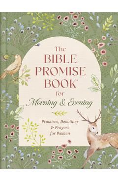 Coperta cărții 'The Bible Promise Book for Morning and Evening: Promises, Devotions, and Prayers for Women -'