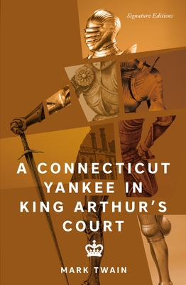 Coperta cărții 'A Connecticut Yankee in King Arthur's Court - Mark Twain'