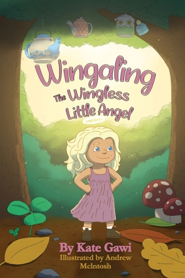 Coperta cărții 'Wingaling - The Wingless Little Angel - Kate Gawi'