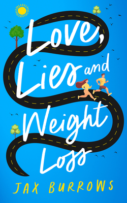 Coperta cărții 'Love, Lies and Weight Loss - Jax Burrows'