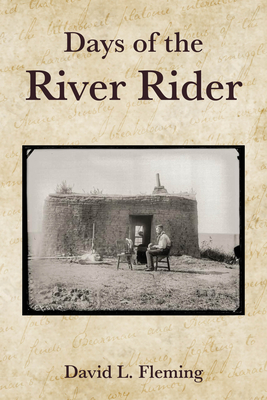 Coperta cărții 'Days of the River Rider - David L. Fleming'