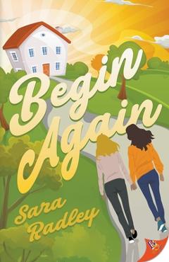 Coperta cărții 'Begin Again - Sara Radley'