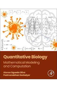 Coperta cărții 'Quantitative Biology: Mathematical Modeling and Computation - Alonso Ogueda-oliva'
