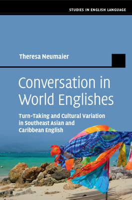 Coperta cărții 'Conversation in World Englishes - Theresa Neumaier'