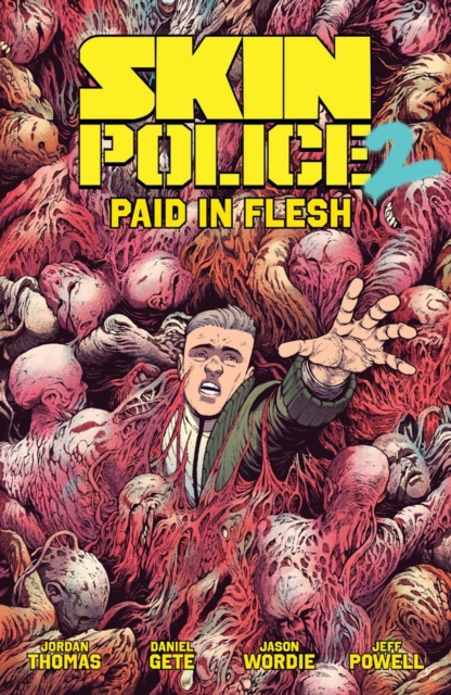 Coperta cărții 'Skin Police Vol. 2: Paid in Flesh - Jordan Thomas'