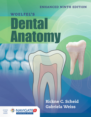 Coperta cărții 'Woelfel's Dental Anatomy, Enhanced Edition: . - Rickne C. Scheid'