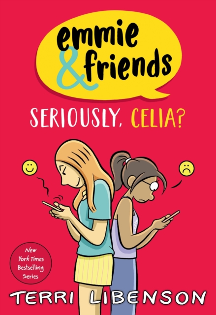 Coperta cărții 'Emmie & Friends: Seriously, Celia?: A Graphic Novel - Terri Libenson'
