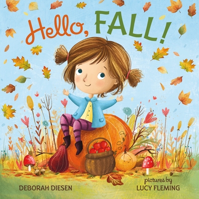 Coperta cărții 'Hello, Fall! - Deborah Diesen'