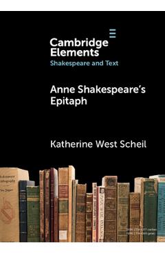 Coperta cărții 'Anne Shakespeare's Epitaph - Katherine West Scheil'