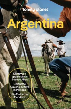 Coperta cărții 'Lonely Planet Argentina - Lonely Planet'