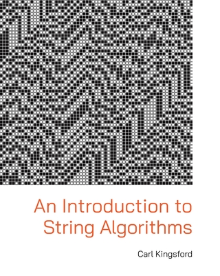 Coperta cărții 'An Introduction to String Algorithms - Carl Kingsford'