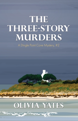 Coperta cărții 'The Three Story Murders - Olivia Yates'