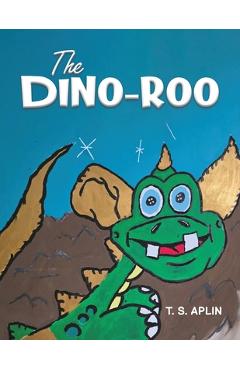 Coperta cărții 'The Dino-roo - T. S. Aplin'