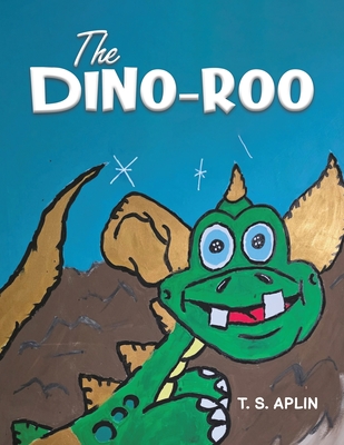 Coperta cărții 'The Dino-roo - T. S. Aplin'