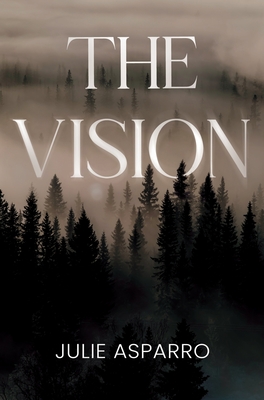 Coperta cărții 'The Vision - Julie Asparro'