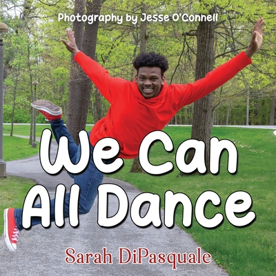 Coperta cărții 'We Can All Dance - Sarah Dipasquale'