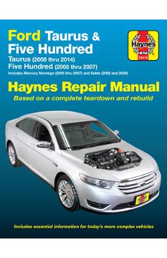 Coperta cărții 'Ford Taurus (2008 Thru 2014) & Five Hundred (2005 Thru 2007): Includes Mercury Montego (2005 Thru 2007) and Sable (2008'