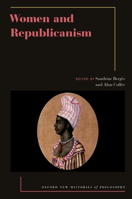 Coperta cărții 'Women and Republicanism - Sandrine Bergès'